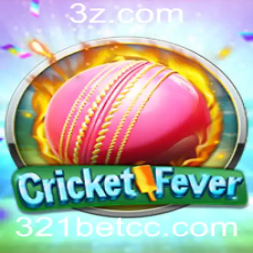 Descubra o Excitante Mundo de CricketFever com 321BET cc