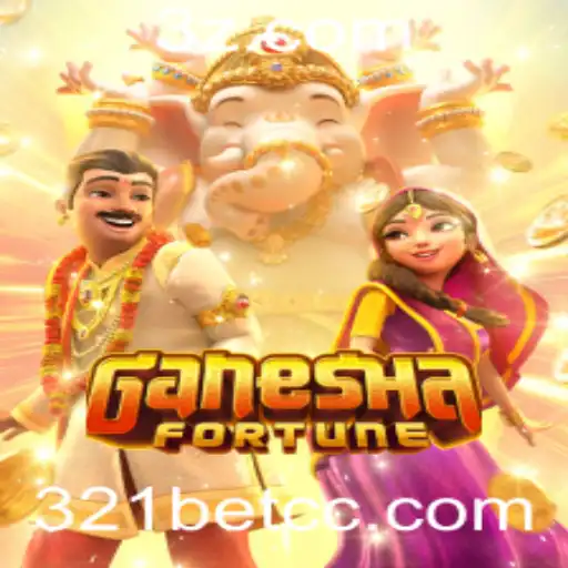 GaneshaFortune: Descubra a Fortuna com 321BET cc
