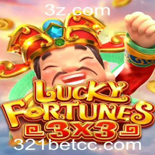 Descubra o Mundo de LuckyFortunes3x3 com 321BET cc
