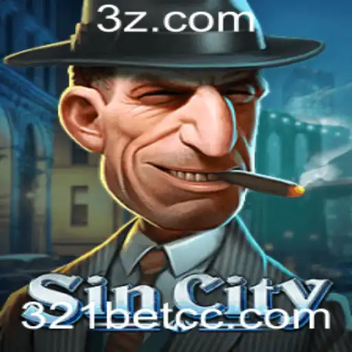 Explorando o Mundo de SinCity: O Jogo de Apostas e Estratégia com 321BET cc