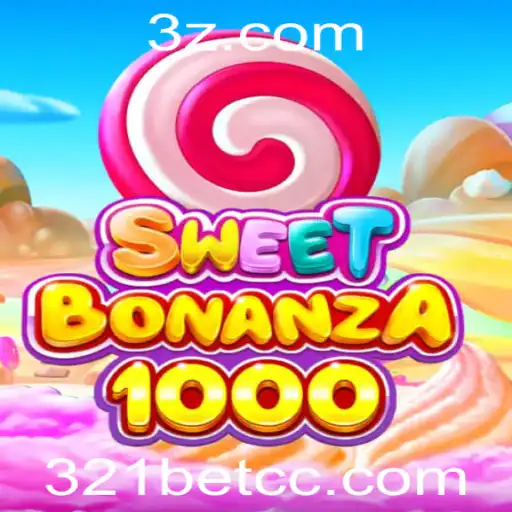 Explorando a Aventura do Jogo SweetBonanza1000 e a Plataforma 321BET cc